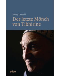 Der letzte Mönch von Tibhirine