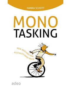 Monotasking