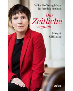 Das Zeitliche segnen