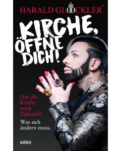 Kirche, öffne dich!