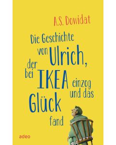 Die Geschichte von Ulrich, der bei Ikea einzog und das Glück fand