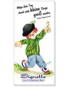 Möge dein Tag durch viele kleine Dinge groß werden