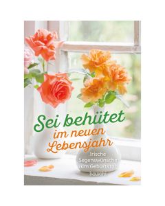 Sei behütet im neuen Lebensjahr