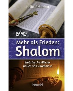 Mehr als Frieden: Shalom