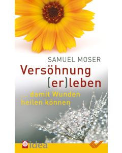 Versöhnung (er)leben