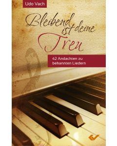 Bleibend ist deine Treu