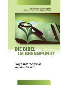 Die Bibel im Brennpunkt