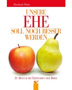 Unsere Ehe soll noch besser werden