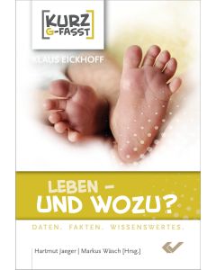Leben – und wozu?