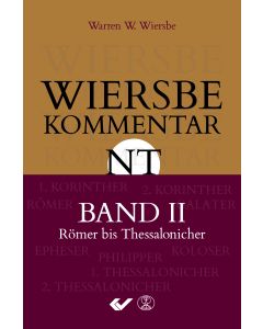 Wiersbe Kommentar zum Neuen Testament, Band 2