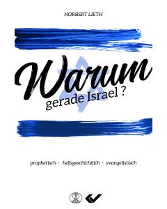 Warum gerade Israel?