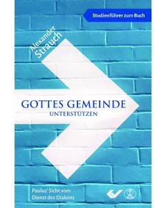 Gottes Gemeinde unterstützen -Studienführer-