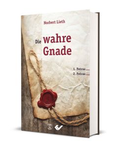 Die wahre Gnade