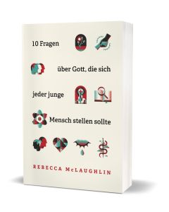 10 Fragen über Gott, die sich jeder junge Mensch stellen sollte