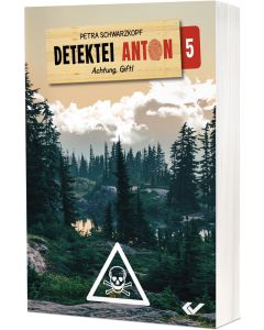 Detektei Anton: Achtung Gift!