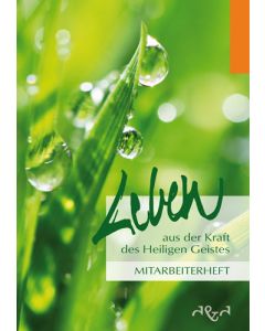 Leben aus der Kraft des Heiligen Geistes