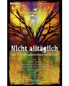 Nicht alltäglich