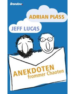 Anekdoten frommer Chaoten