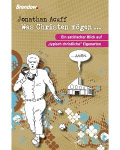 Was Christen mögen ...