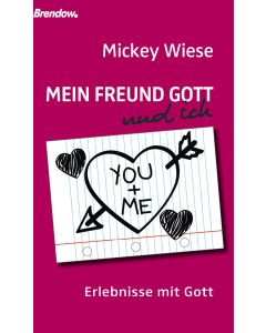 Mein Freund Gott und ich
