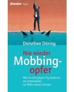 Nie wieder Mobbingopfer!