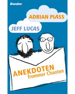 Anekdoten frommer Chaoten