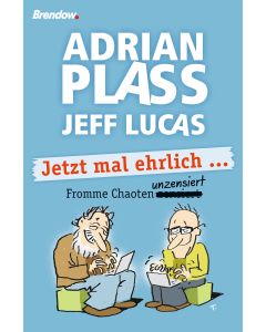 Jetzt mal ehrlich ...