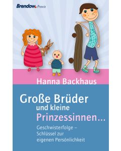 Große Brüder und kleine Prinzessinnen ...
