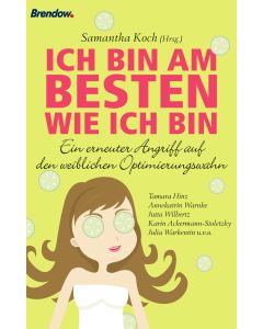 Ich bin am besten wie ich bin