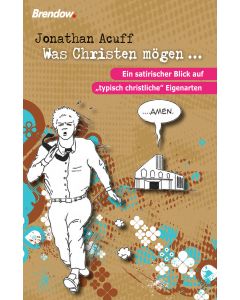 Was Christen mögen ...