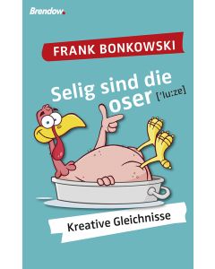 Selig sind die Loser