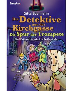 Die Detektive aus der Kirchgasse