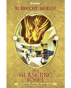 Der gläserne Vogel