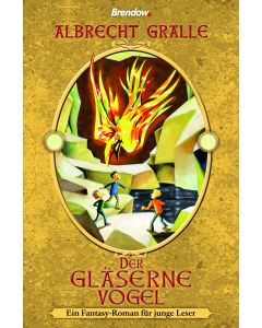 Der gläserne Vogel