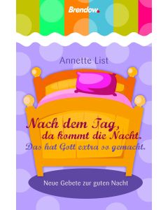 Nach dem Tag, da kommt die Nacht. Das hat Gott extra so gemacht.