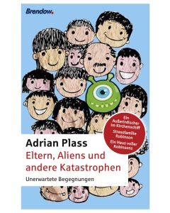 Eltern, Aliens und andere Katastrophen
