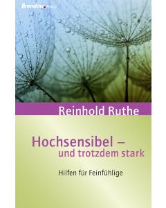 Hochsensibel und trotzdem stark