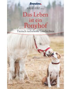 Das Leben ist ein Ponyhof