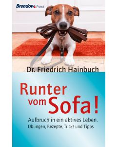 Runter vom Sofa!