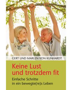 Keine Lust und trotzdem fit