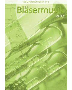 Bläsermusik 2017 - Trompetenstimmen in B