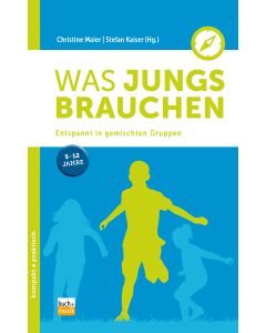Was Jungs brauchen