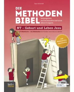 Die Methodenbibel NT - Geburt und Leben Jesu