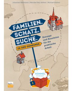 Familien. Schatz. Suche. in der Gemeinde