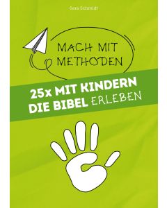 25x mit Kindern die Bibel erleben