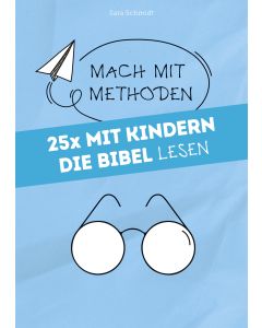 25x mit Kindern die Bibel lesen