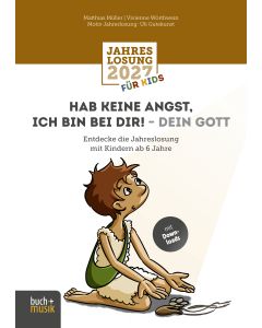 Hab keine Angst, ich bin bei dir! – dein Gott