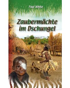 Zaubermächte im Dschungel