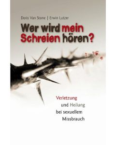 Wer wird mein Schreien hören?