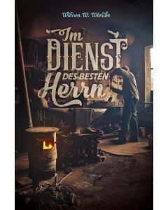 Im Dienst des besten Herrn
